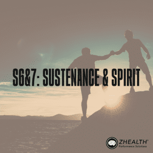9S 6&7: Sustenance & Spirit